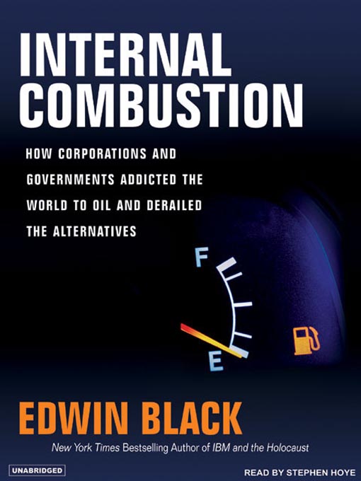 Title details for Internal Combustion by Edwin Black - Wait list